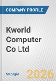 Kworld Computer Co Ltd. Fundamental Company Report Including Financial, SWOT, Competitors and Industry Analysis- Product Image