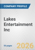 Lakes Entertainment Inc. Fundamental Company Report Including Financial, SWOT, Competitors and Industry Analysis- Product Image