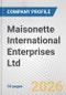 Maisonette International Enterprises Ltd. Fundamental Company Report Including Financial, SWOT, Competitors and Industry Analysis - Product Thumbnail Image