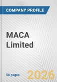 MACA Limited Fundamental Company Report Including Financial, SWOT, Competitors and Industry Analysis- Product Image