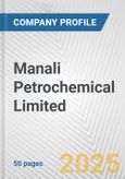 Manali Petrochemical Limited Fundamental Company Report Including Financial, SWOT, Competitors and Industry Analysis- Product Image