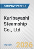 Kuribayashi Steamship Co., Ltd. Fundamental Company Report Including Financial, SWOT, Competitors and Industry Analysis- Product Image