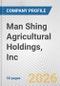 Man Shing Agricultural Holdings, Inc. Fundamental Company Report Including Financial, SWOT, Competitors and Industry Analysis - Product Thumbnail Image