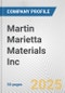 Martin Marietta Materials Inc. Fundamental Company Report Including Financial, SWOT, Competitors and Industry Analysis - Product Thumbnail Image