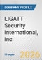 LIGATT Security International, Inc. Fundamental Company Report Including Financial, SWOT, Competitors and Industry Analysis - Product Thumbnail Image