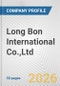 Long Bon International Co.,Ltd. Fundamental Company Report Including Financial, SWOT, Competitors and Industry Analysis - Product Thumbnail Image
