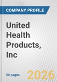 United Health Products, Inc. Fundamental Company Report Including Financial, SWOT, Competitors and Industry Analysis- Product Image