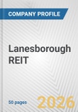 Lanesborough REIT Fundamental Company Report Including Financial, SWOT, Competitors and Industry Analysis- Product Image