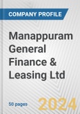 Manappuram General Finance & Leasing Ltd Fundamental Company Report Including Financial, SWOT, Competitors and Industry Analysis- Product Image