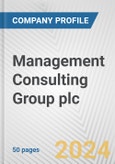 Management Consulting Group plc Fundamental Company Report Including Financial, SWOT, Competitors and Industry Analysis- Product Image