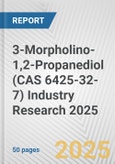 3-Morpholino-1,2-Propanediol (CAS 6425-32-7) Industry Research 2025: Global and Regional Market Trends 2019-2024 and Forecast to 2029- Product Image