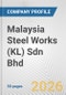 Malaysia Steel Works (KL) Sdn Bhd Fundamental Company Report Including Financial, SWOT, Competitors and Industry Analysis - Product Thumbnail Image
