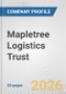 Mapletree Logistics Trust Fundamental Company Report Including Financial, SWOT, Competitors and Industry Analysis - Product Thumbnail Image