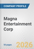 Magna Entertainment Corp. Fundamental Company Report Including Financial, SWOT, Competitors and Industry Analysis- Product Image