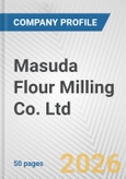 Masuda Flour Milling Co. Ltd. Fundamental Company Report Including Financial, SWOT, Competitors and Industry Analysis- Product Image
