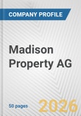 Madison Property AG Fundamental Company Report Including Financial, SWOT, Competitors and Industry Analysis- Product Image