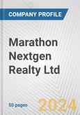Marathon Nextgen Realty Ltd Fundamental Company Report Including Financial, SWOT, Competitors and Industry Analysis- Product Image