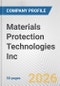 Materials Protection Technologies Inc. Fundamental Company Report Including Financial, SWOT, Competitors and Industry Analysis - Product Thumbnail Image
