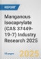 Manganous Isocaprylate (CAS 37449-19-7) Industry Research 2025: Global and Regional Market Trends 2019-2024 and Forecast to 2029 - Product Image