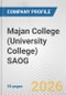 Majan College (University College) SAOG Fundamental Company Report Including Financial, SWOT, Competitors and Industry Analysis - Product Thumbnail Image
