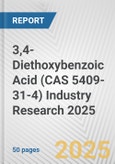 3,4-Diethoxybenzoic Acid (CAS 5409-31-4) Industry Research 2025: Global and Regional Market Trends 2019-2024 and Forecast to 2029- Product Image