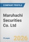 Maruhachi Securities Co. Ltd. Fundamental Company Report Including Financial, SWOT, Competitors and Industry Analysis - Product Thumbnail Image