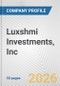 Luxshmi Investments, Inc. Fundamental Company Report Including Financial, SWOT, Competitors and Industry Analysis - Product Thumbnail Image