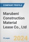 Marubeni Construction Material Lease Co., Ltd. Fundamental Company Report Including Financial, SWOT, Competitors and Industry Analysis - Product Thumbnail Image