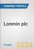 Lonmin plc Fundamental Company Report Including Financial, SWOT, Competitors and Industry Analysis- Product Image