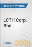 LCTH Corp. Bhd Fundamental Company Report Including Financial, SWOT, Competitors and Industry Analysis- Product Image