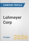 Lohmeyer Corp. Fundamental Company Report Including Financial, SWOT, Competitors and Industry Analysis - Product Thumbnail Image