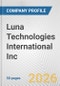 Luna Technologies International Inc. Fundamental Company Report Including Financial, SWOT, Competitors and Industry Analysis - Product Thumbnail Image