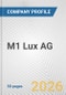 M1 Lux AG Fundamental Company Report Including Financial, SWOT, Competitors and Industry Analysis - Product Thumbnail Image
