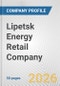 Lipetsk Energy Retail Company Fundamental Company Report Including Financial, SWOT, Competitors and Industry Analysis - Product Thumbnail Image