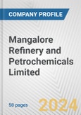 Mangalore Refinery and Petrochemicals Limited Fundamental Company Report Including Financial, SWOT, Competitors and Industry Analysis- Product Image