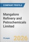 Mangalore Refinery and Petrochemicals Limited Fundamental Company Report Including Financial, SWOT, Competitors and Industry Analysis - Product Thumbnail Image
