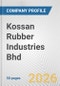 Kossan Rubber Industries Bhd Fundamental Company Report Including Financial, SWOT, Competitors and Industry Analysis - Product Thumbnail Image