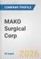 MAKO Surgical Corp. Fundamental Company Report Including Financial, SWOT, Competitors and Industry Analysis - Product Thumbnail Image