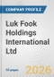 Luk Fook Holdings International Ltd. Fundamental Company Report Including Financial, SWOT, Competitors and Industry Analysis - Product Thumbnail Image