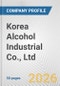 Korea Alcohol Industrial Co., Ltd. Fundamental Company Report Including Financial, SWOT, Competitors and Industry Analysis - Product Thumbnail Image