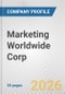 Marketing Worldwide Corp Fundamental Company Report Including Financial, SWOT, Competitors and Industry Analysis - Product Thumbnail Image