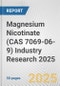Magnesium Nicotinate (CAS 7069-06-9) Industry Research 2025: Global and Regional Market Trends 2019-2024 and Forecast to 2029 - Product Image