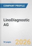LinoDiagnostic AG Fundamental Company Report Including Financial, SWOT, Competitors and Industry Analysis- Product Image