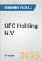 UFC Holding N.V. Fundamental Company Report Including Financial, SWOT, Competitors and Industry Analysis - Product Thumbnail Image