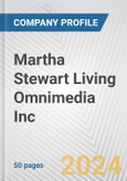Martha Stewart Living Omnimedia Inc. Fundamental Company Report Including Financial, SWOT, Competitors and Industry Analysis- Product Image