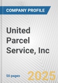 United Parcel Service, Inc. Fundamental Company Report Including Financial, SWOT, Competitors and Industry Analysis- Product Image