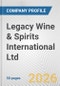Legacy Wine & Spirits International Ltd. Fundamental Company Report Including Financial, SWOT, Competitors and Industry Analysis - Product Thumbnail Image
