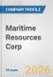 Maritime Resources Corp. Fundamental Company Report Including Financial, SWOT, Competitors and Industry Analysis - Product Thumbnail Image