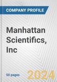 Manhattan Scientifics, Inc. Fundamental Company Report Including Financial, SWOT, Competitors and Industry Analysis- Product Image
