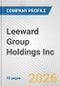 Leeward Group Holdings Inc. Fundamental Company Report Including Financial, SWOT, Competitors and Industry Analysis - Product Thumbnail Image
